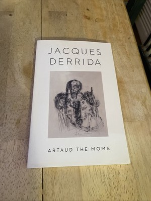 Artaud the Moma by Derrida, Jacques PB 2017