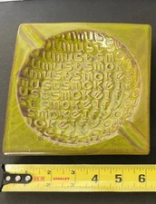 VTG California Pottery Ash Tray Ashtray Green Embossed if You Must Smoke MCM B