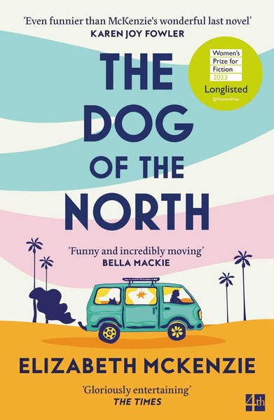 The Dog Of The North | Elizabeth Mckenzie | Englisch | Taschenbuch | 336 S.-image