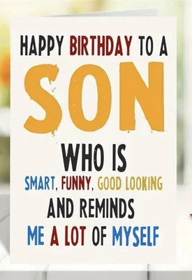 BUTTERFLIES GIFTS AND CARDS Funny Birthday Card for Son – "Smart, Funny, Good Looking" Humorous Design