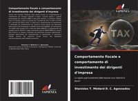Comportamento Fiscale E Comportamento Di Investimento Dei Dirigenti D'impresa