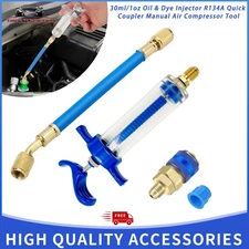 30ml/1oz Oil & Dye Injector R134A Quick Coupler Manual Air Compressor Tool
