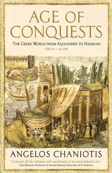 Age of Conquests | the Greek World From Alexander To Hadrian (336 BC - AD 138)-image