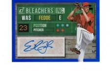 2019 Donruss Bleachers Inc. Blue #12 Erick Fedde AUTOGRAPH  /99  ID:62395