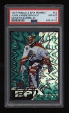 1997-98 John Vanbiesbrouck PSA 8 Pinnacle EPIX Emerald MOMENT #E2 Low POP6