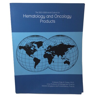 Textbook The 2023 - 2028 world outlook for hematology and oncology products