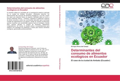 Enrique Pérez del Campo | Determinantes del consumo de alimentos ecológicos...