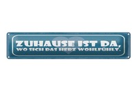 Blechschild Spruch 46X10 Cm Zuhause Ist Da Wo Sich Das Herz WohlfüHlt Schild