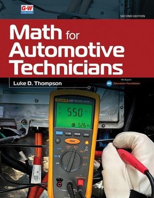Math for Automotive Technicians by Luke D. Thompson Paperback Book