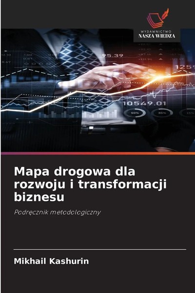 Mapa Drogowa Dla Rozwoju I Transformacji Biznesu Podr¿Cznik Metodologiczny Buch-image
