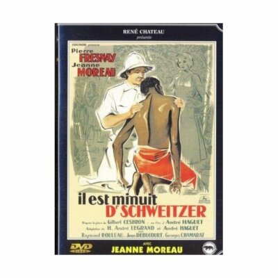 DVD - Il est minuit Dr Schweitzer - René Château - Pierre Fresnay, Jeanne Moreau