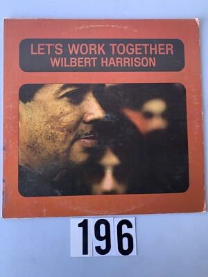 Wilbert Harrison - Let's Work Together (Vinyl)