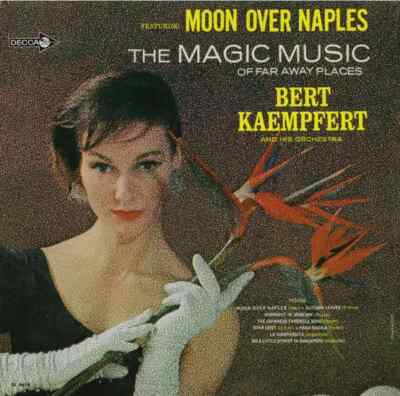 LP Bert Kaempfert & His Orchestra The Magic Music Of Far Away Places MONO