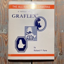Graflex The All-American Large Format Camera 1906-1923