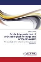 Ya'qoob Al Busaidi | Public Interpretation Of Archaeological Heritage And...