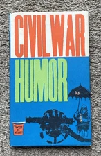 Civil War Humor edited by Doris Benardete Book- A Peter Pauper Press book 1963