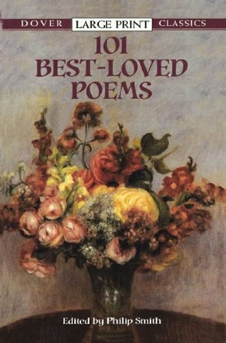 101 Best-loved Poems (Dover Large Print Classics) By Philip Smith