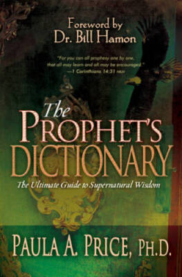 Prophets Dictionary - Paperback By PRICE PAULA - VERY GOOD