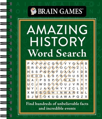 Brain Games - Amazing History Word Search: Find Hundreds of Unbelievable Facts a