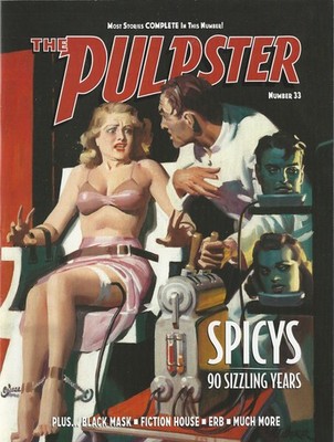 THE PULPSTER #33 CELEBRATES SPICY PULPS LAND THAT TIME FORGOT Black Mask NEW