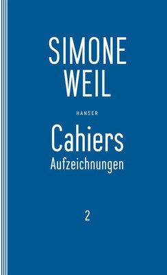 Cahiers 2 Aufzeichnungen Simone Weil Taschenbuch 360 S. Deutsch 1993