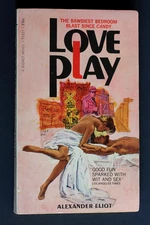 LOVE PLAY by Alexander Eliot, First Print 1967 paperback