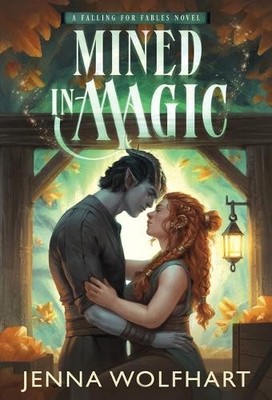 Jenna Wolfhart Mined in Magic (Gebundene Ausgabe) Falling for Fables (US IMPORT)