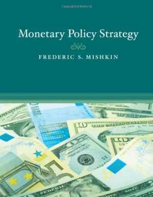 Monetary Policy Strategy - Hardcover, by Mishkin Frederic S. - Good