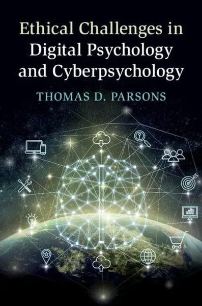 Thomas D. Parsons | Ethical Challenges In Digital Psychology And Cyberpsychology-image