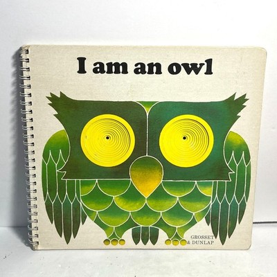 I Am An Owl by Yvonne Hooker 1983 Board Book