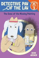 The Case of the Missing Painting (Detective Paw of the Law: Time to Read, Level