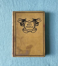 1900 The Bee People Margaret Warner Morley Antique Hardcover book