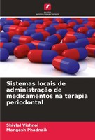 Sistemas Locais De AdministraçãO De Medicamentos Na Terapia Periodontal Mangesh