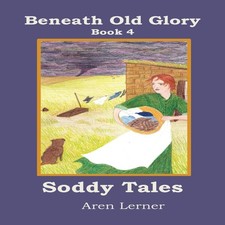 Soddy Tales (Unter altem Ruhm: Buch 4) von Aren Lerner Sauerampfer Mo