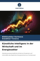 Bibikhadzhar Kerimova (U. A.) | KüNstliche Intelligenz In Der Wirtschaft Und...