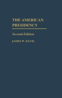 James W. Davis | The American Presidency | Buch | Englisch (1995) | Gebunden