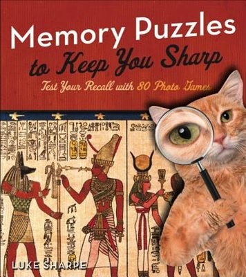 Memory Puzzles to Keep You Sharp: Test Your Recall with 80 Photo Games by Sharpe