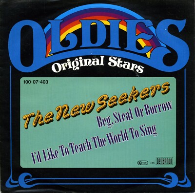 THE NEW SEEKERS ''Beg. Steal Or Borrow/I`d Like To Teach...'' Vinyl 7'' Single