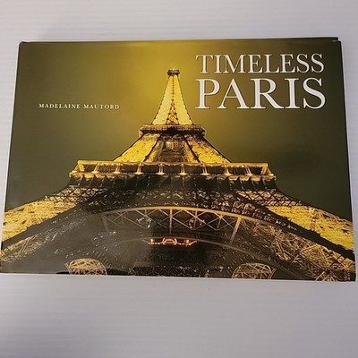 Timeless Paris Madelaine Mautord 2007 Photography Hardcover DJ