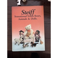 Steiff Sensational Teddy Bears, Animals  Dolls by Rolf  Christel Pistorius 91