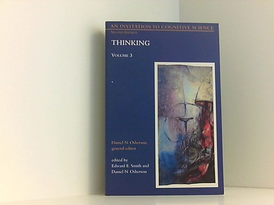 An Invitation to Cognitive Science, second edition, Volume 3: Thinking (Mit Pres