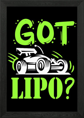 Got Lipo For RC Car Driver Framed Wall Art Poster Canvas Print Picture