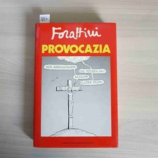 PROVOCAZIA - GIORGIO FORATTINI 1° edizione MONDADORI 1986 satira umorismo