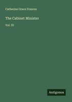 Catherine Grace Frances | The Cabinet Minister | Taschenbuch | Englisch (2025)