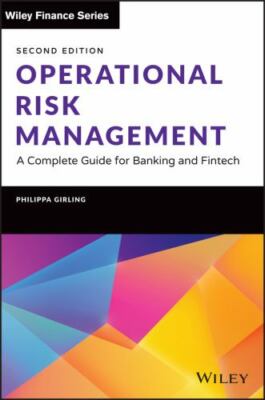 Operational Risk Management, 2nd Edition by Philippa X. Girling