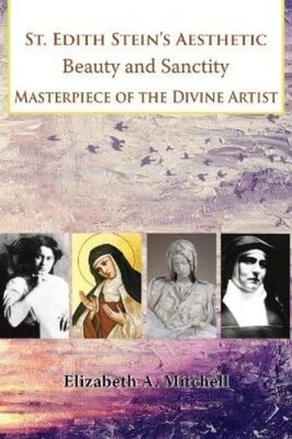 Elizabeth Mitchell Edith Stein's Aesthetic (Taschenbuch)