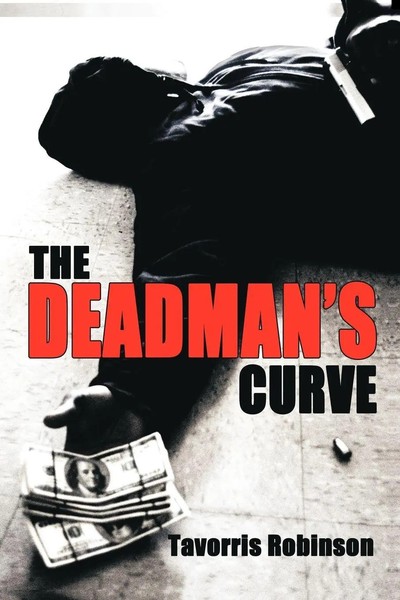 Tavorris Robinson | The Deadman's Curve | Taschenbuch | Englisch (2011)-image