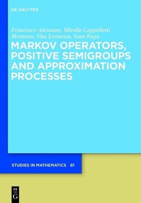Francesco Altomare Mire Markov Operators, Positive Semig (Hardback) (UK IMPORT)