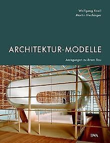 Architektur-Modelle: Anregungen zu ihrem Bau von Kn... | Buch | Zustand sehr gut - Picture 1 of 2