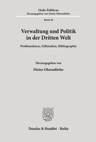 Verwaltung Und Politik In Der Dritten Welt. Dieter OberndöRfer (U. A.) Buch 1981